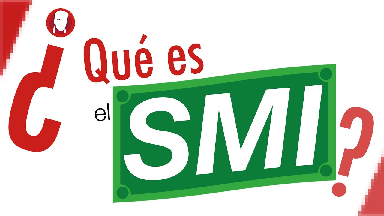 SMI: qué es, cuánto es y a quién afecta en España