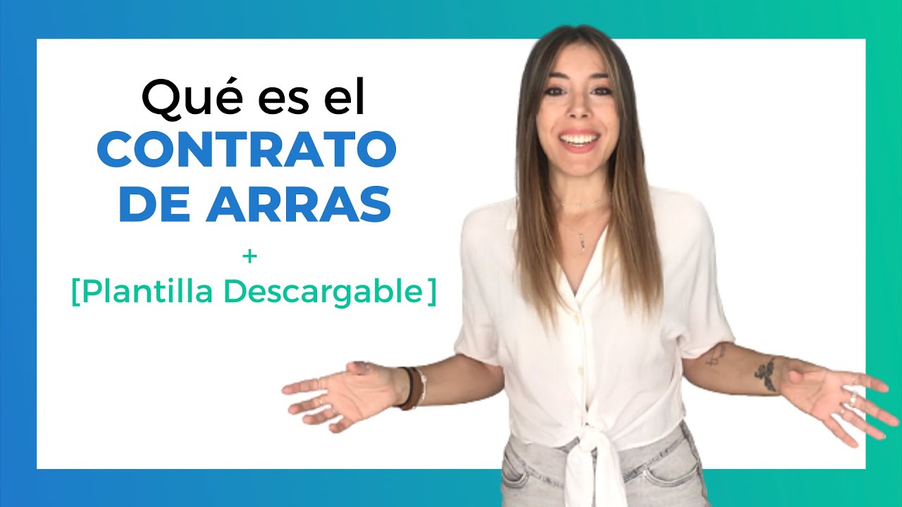 Contrato de arras plantilla en España: modelo, ejemplos y cláusulas clave