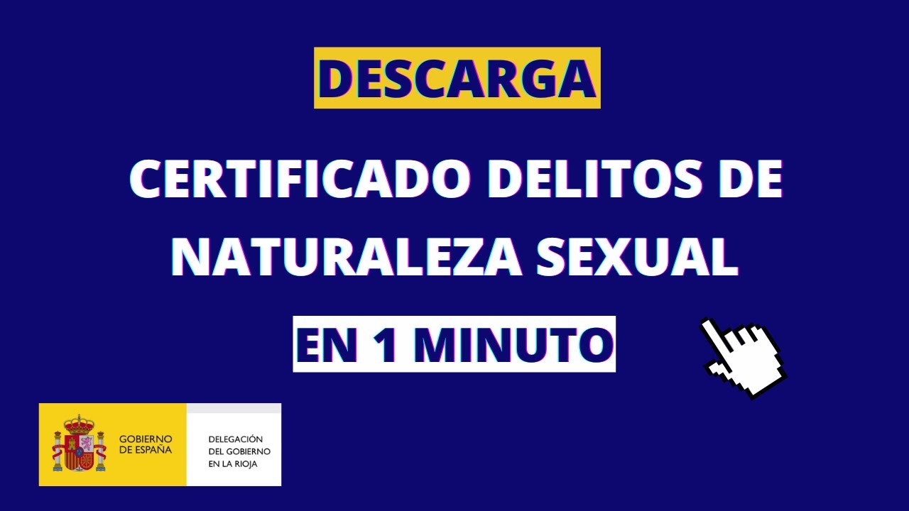 Certificado de delitos sexuales en España: qué es y cómo solicitarlo