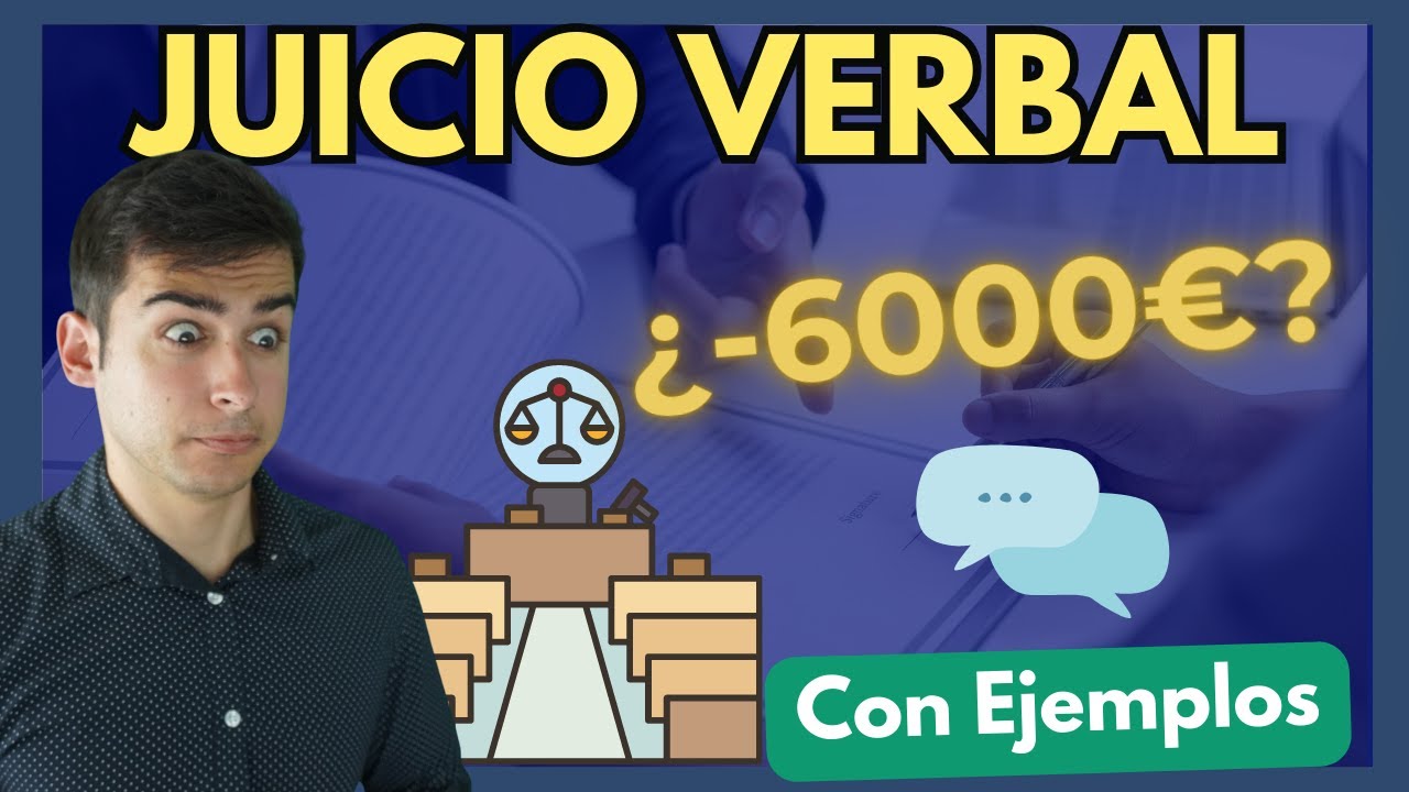Juicio verbal en España: qué es, cuándo procede y cómo funciona según la LEC