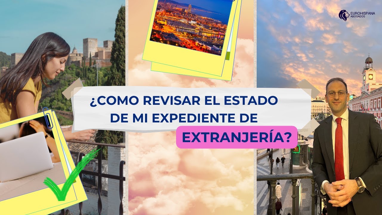 Estado del trámite de extranjería en España: cómo consultar tu expediente paso a paso