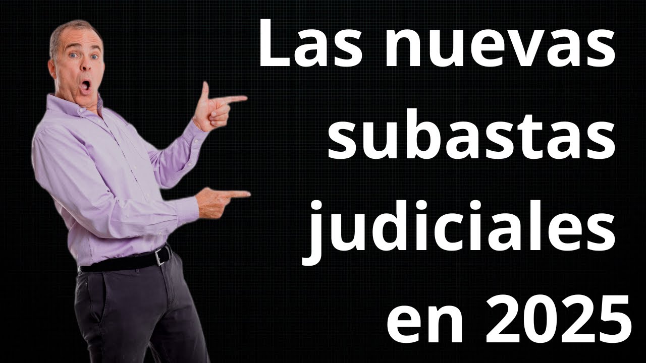 Subastas judiciales en España: qué son, cómo funcionan y cómo pujar paso a paso