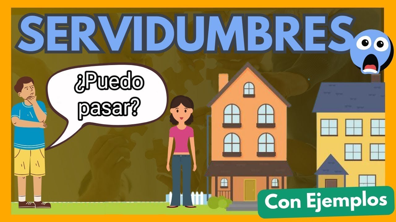 Código Civil y servidumbre en España: qué dice la ley, tipos y ejemplos