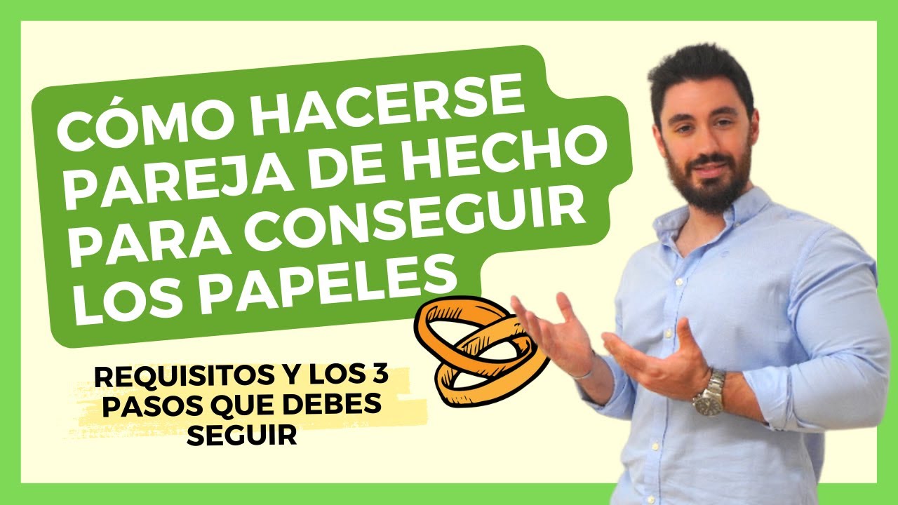 Documentos para hacer pareja de hecho en España: requisitos, paso a paso y dónde presentarlos