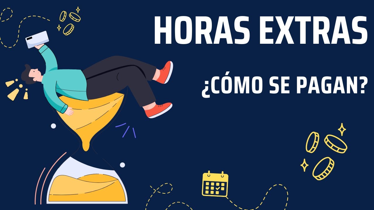 Tipos de horas extra en España: clases, límites y cómo se pagan