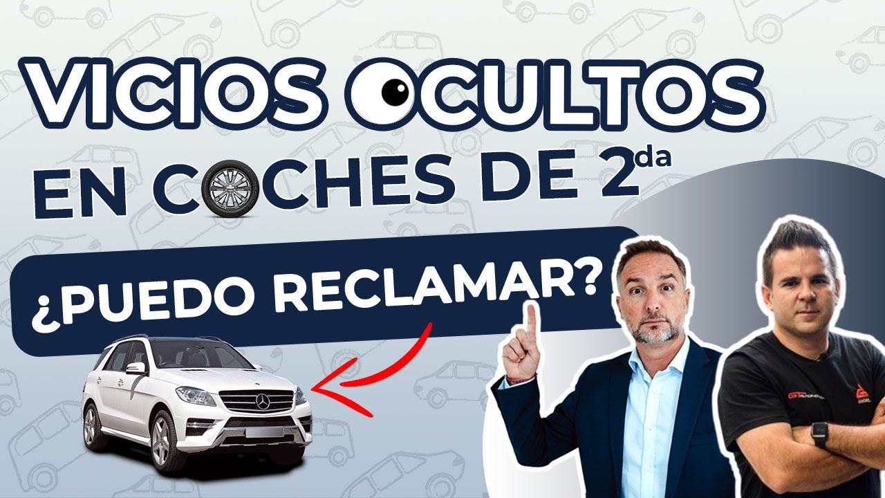 Vicio oculto en vehículo en España: qué es, cómo reclamar y plazos