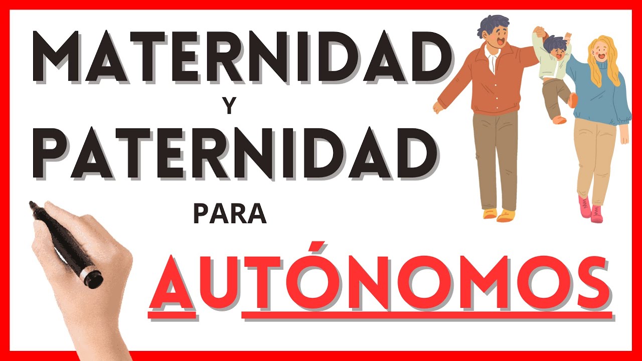 Baja por paternidad autónomo en España: requisitos, duración y prestación