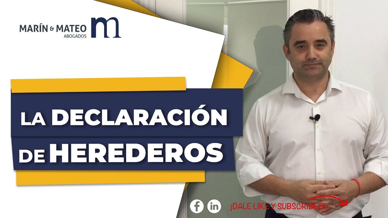 Declaración de herederos en España: qué es, quién la tramita y cuánto cuesta