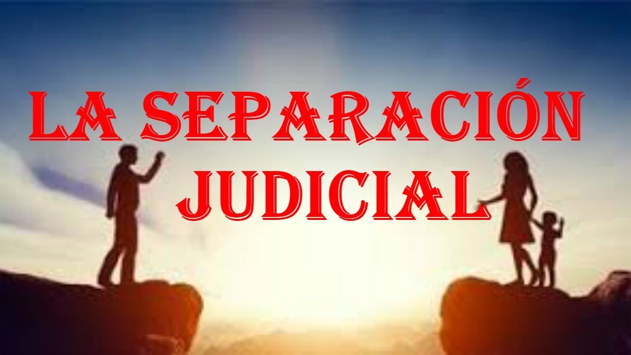 Separación judicial en España: qué es, cómo se solicita y efectos legales