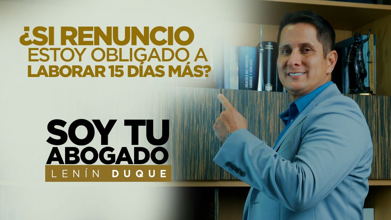 ¿Es obligatorio dar 15 días a la empresa al dejar el trabajo en España?