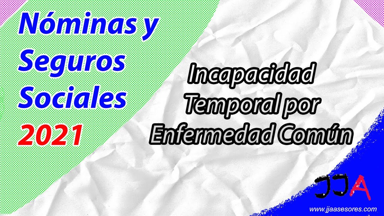 Incapacidad temporal por enfermedad común en España: requisitos, duración, cuantía y cómo pedirla