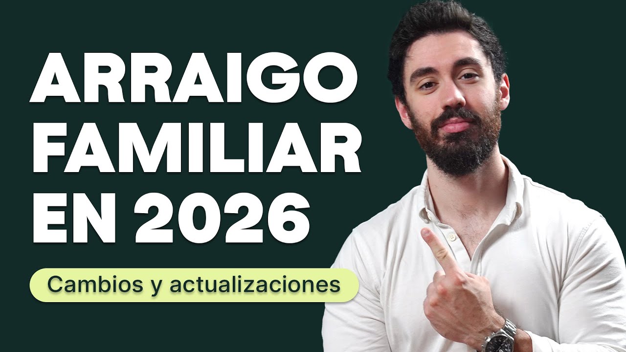 Documentación para arraigo familiar en España: requisitos y papeles que necesitas