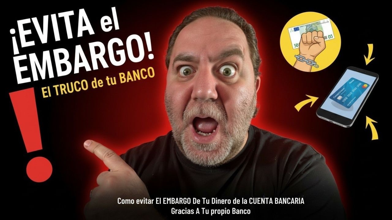 ¿Te pueden embargar todo el dinero de la cuenta en España? Esto es lo que dice la ley