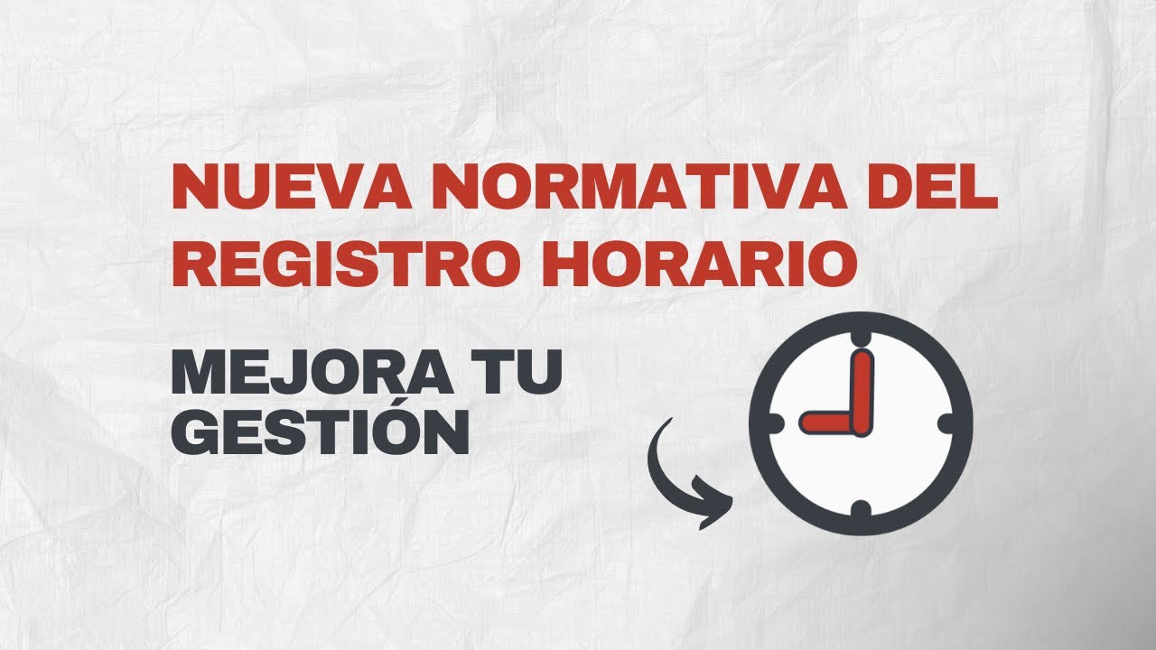 Registro de jornada laboral en España: qué es, cómo hacerlo y qué dice la ley