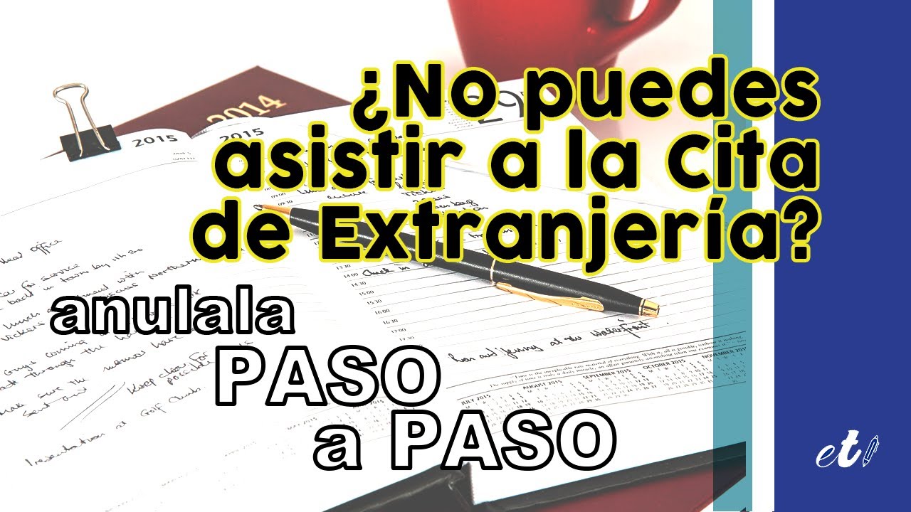 Cómo anular tu cita previa de Extranjería en España: pasos, requisitos y qué hacer si no puedes asistir