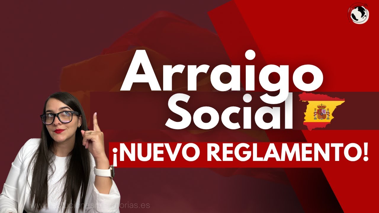Arraigo social en España: requisitos, documentos y cómo solicitarlo