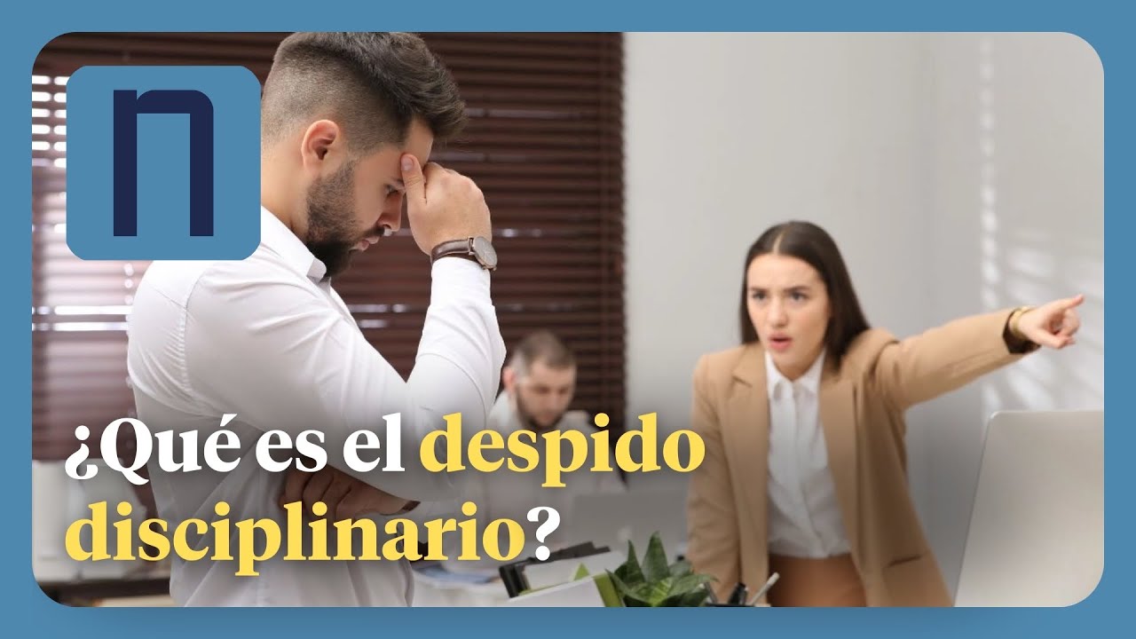 Baja disciplinaria en España: qué es, causas, efectos y cómo recurrirla