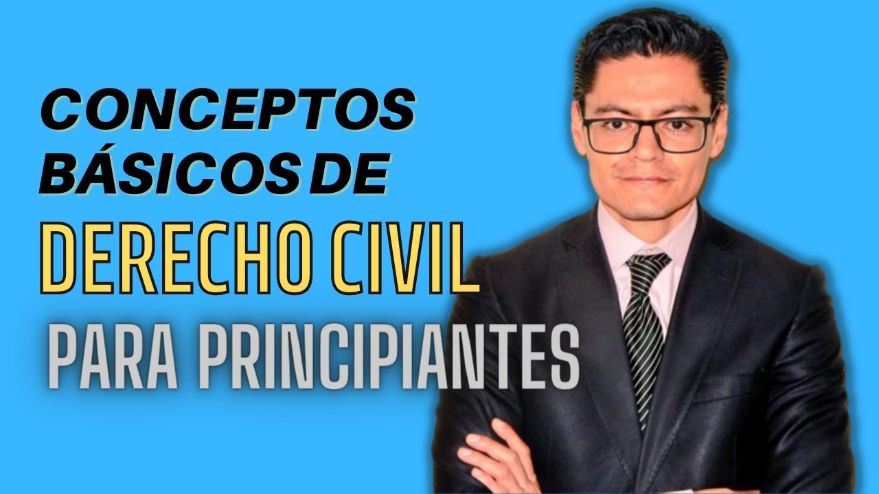 Introducción al Derecho Civil en España: conceptos básicos, fuentes y ramas