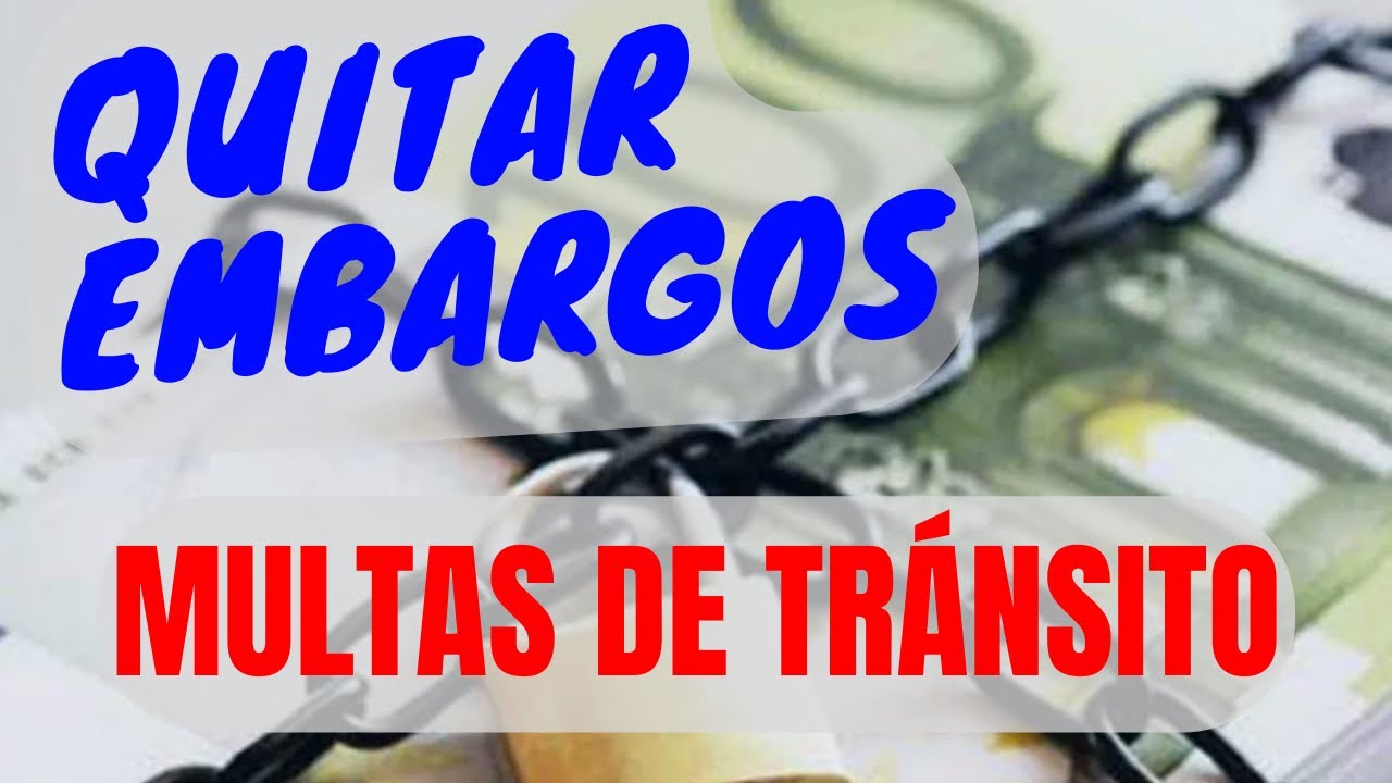 Embargo por multas de tráfico en España: cuándo te pueden embargar, qué bienes pueden tocar y cómo frenarlo
