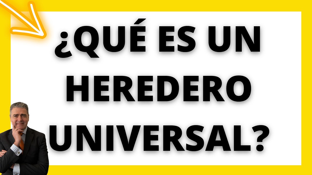 Testamento universal en España: qué es, cómo se hace y qué efectos tiene