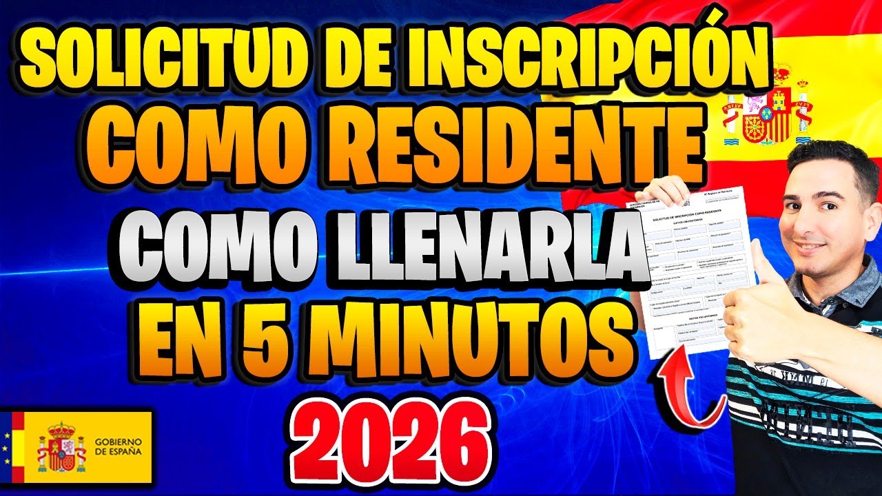 Solicitud de inscripción como residente en España: cómo presentarla, requisitos y documentación