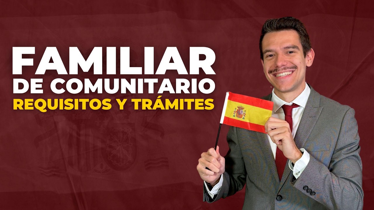 Familiar comunitario: requisitos para pedirlo en España