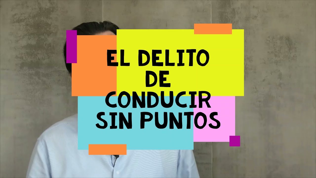Conducir sin carnet en España: pena, multas y consecuencias