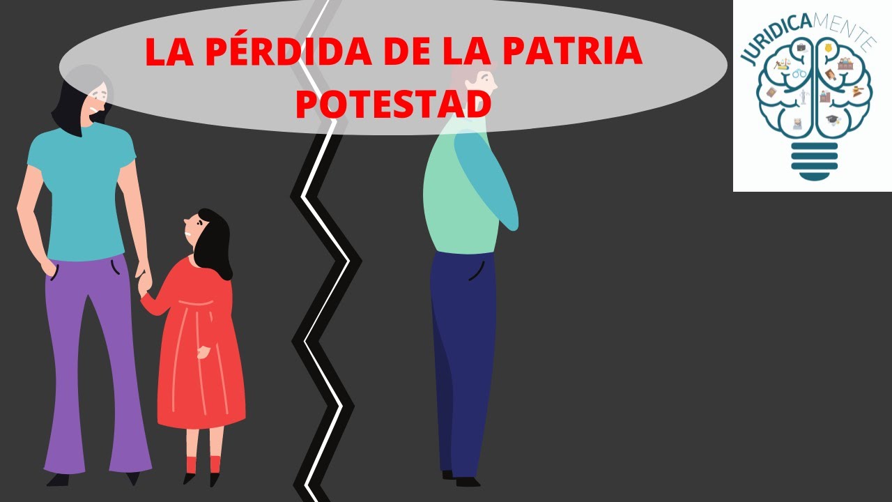 Pérdida de la patria potestad en España: causas, procedimiento y efectos